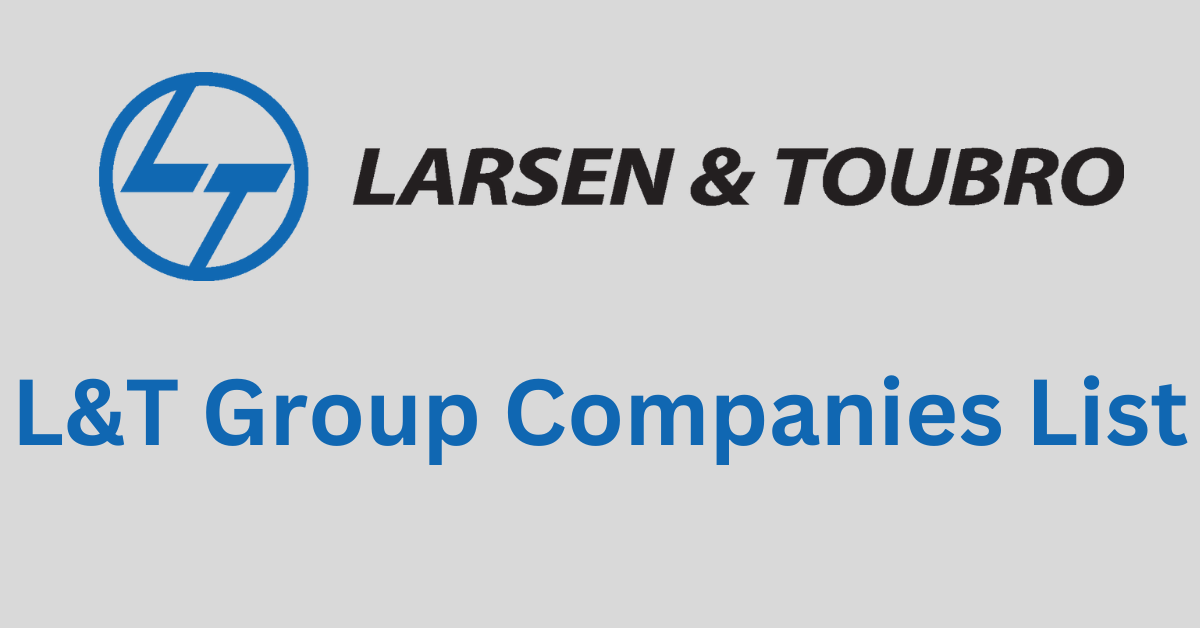 L&T Group Companies List, larsen and toubro company details