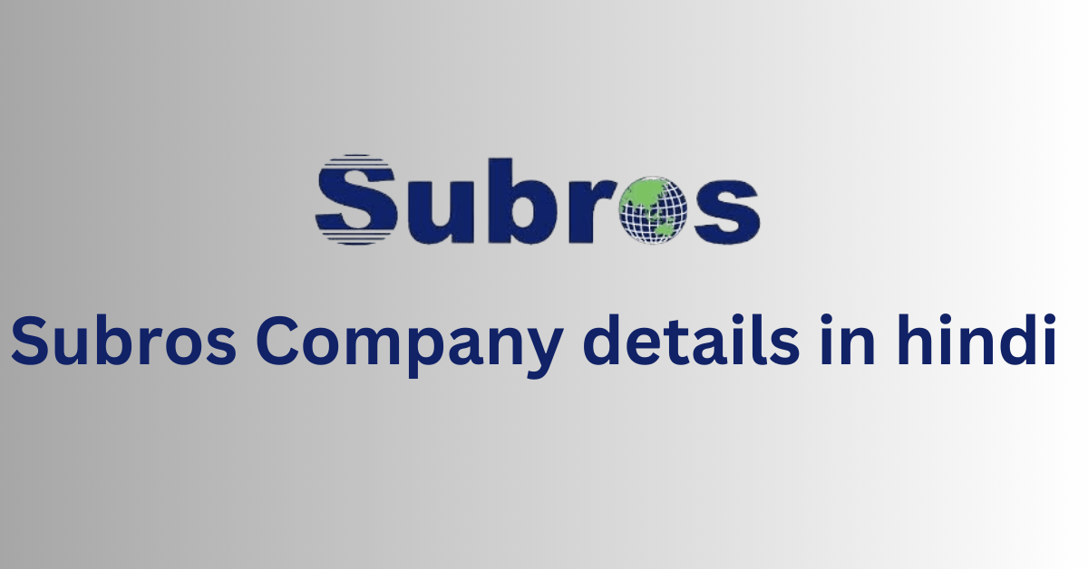subros company profile subros company details in hindi